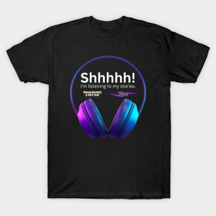 Shhhhhhh T-Shirt